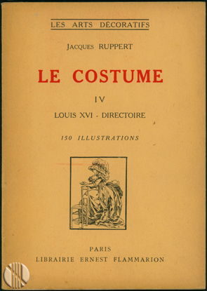 Image de Le Costume IV - Epoques Louis XVI et Directoire