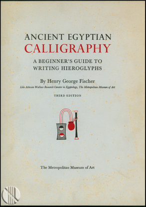 Afbeeldingen van Ancient Egyptian Calligraphy - A beginner 's guide to writing hieroglyphs
