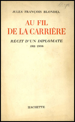 Picture of Au fil de la carrière. Récit d`un diplomate 1911-1938