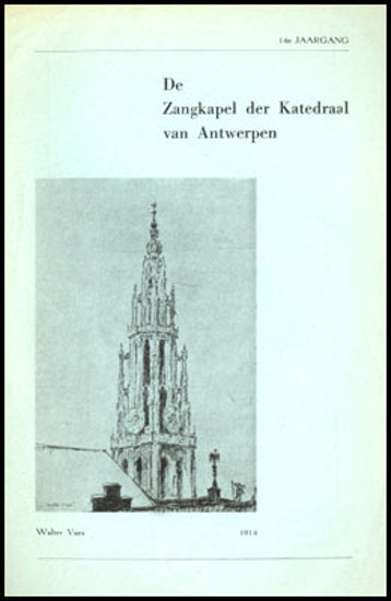 Afbeeldingen van De Zangkapel der Katedraal van Antwerpen. Jg. 14 nr. 1