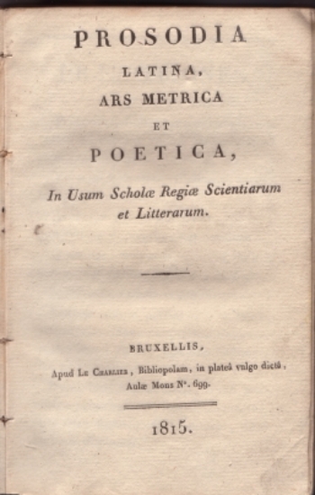 Image de Prosodia Latina, Ars Metrica Et Poetica