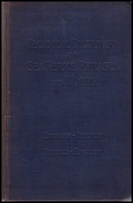 Picture of A Technical Dictionary Of Sea Terms, Phrases, And Words