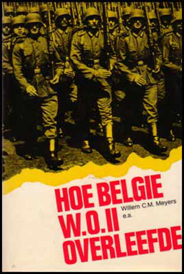 Afbeeldingen van Hoe België W.O.II Overleefde