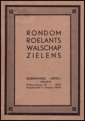 Picture of Rondom Roelants, Walschap, Zielens. Korte bijdragen tot beter kennis dezer schrijvers