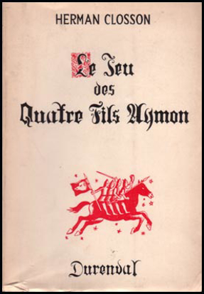 Picture of Le Jeu Des Quatre Fils Aymon. (De Vier Heemskinderen) Dendermonde