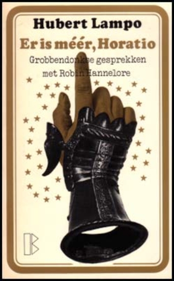 Afbeeldingen van Er is méér, Horatio. Grobbendonkse gesprekken met Robin Hannelore