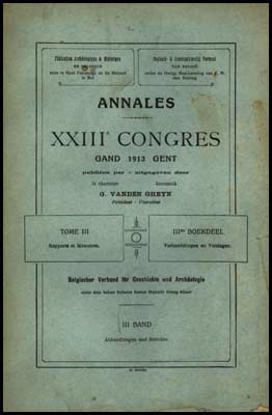 Picture of Annales. XXIIIe Congres Gand. Tome III, Mémoires de la section d Archéologie et des sous-sections de l Histoire de l art et de Musicologie.