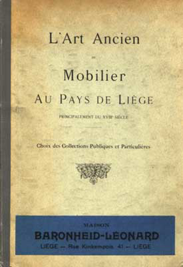 Afbeeldingen van L'Art Ancien du Mobilier - Au Pays de Liège