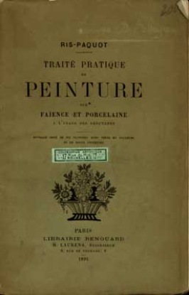 Image de Traité pratique de Peinture sur Faïence et Porcelaine a l'usage des débutants