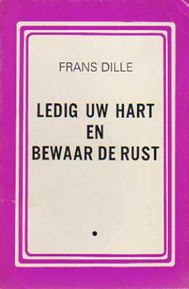 Image de Ledig uw hart en bewaar de rust. Gesigneerd