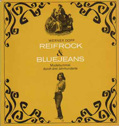 Picture of Reifrock & Bluejeans. Modebummel durch drei Jahrhunderte