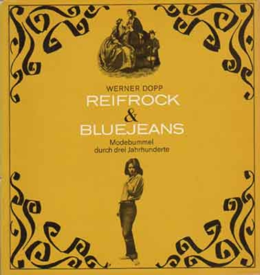 Image de Reifrock & Bluejeans. Modebummel durch drei Jahrhunderte