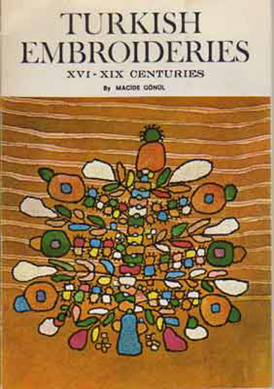 Picture of Turkish Embroideries. XVI-XIX Centuries