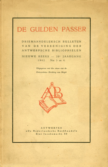 Afbeeldingen van De Gulden Passer. Driemaandelijks bulletin van de Vereeniging der Antwerpse Bibliophielen. Nieuwe reeks - 20e jrg nrs 3 en 4.