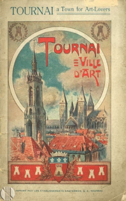 Picture of TOURNAI a town for Art-Lovers.