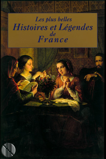 Picture of Les plus belles Histoires et Légendes de France.