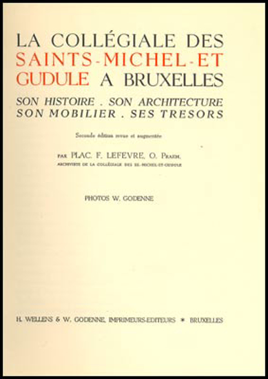 Afbeeldingen van La Collégiale des Saints-Michel-et-Gudule a Bruxelles