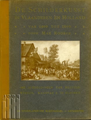 Image de De schilderkunst in Vlaanderen en Holland, Italië, Duitschland, Spanje, Frankrijk en Engeland van 1400 tot 1800