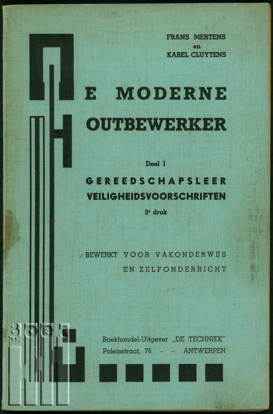Picture of De Moderne Houtbewerker. Deel 1. Gereedschapsleer veiligheidsvoorschriften