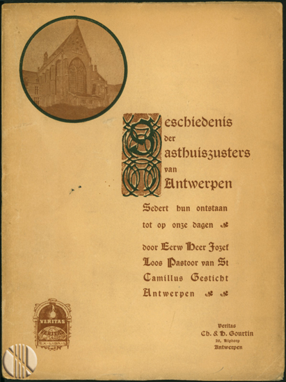 Afbeeldingen van Geschiedenis der Gasthuiszusters van Antwerpen sedert hun ontstaan tot op onze dagen
