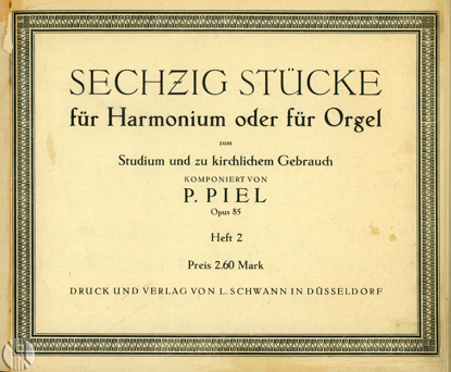 Afbeeldingen van Sechzig Stücke für Harmonium oder für Orgel. Journal des Organistes. Zehn Orgelstücke. Festklänge für Orgel.