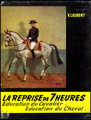Picture of La reprise de 7 heures. Education du cavalier et cheval