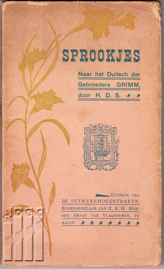 Afbeeldingen van Sprookjes. Eerste stukje. Naar het Duitsch der Gebroeders Grimm