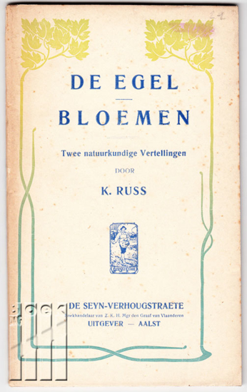 Picture of De egel. Bloemen. Twee natuurkundige Vertellingen