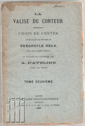Picture of La valise du conteur. Choix de contes puisés dans les oeuvres de Théophile Nelk (Père Aloise-Adalbert Waibel) Tome II