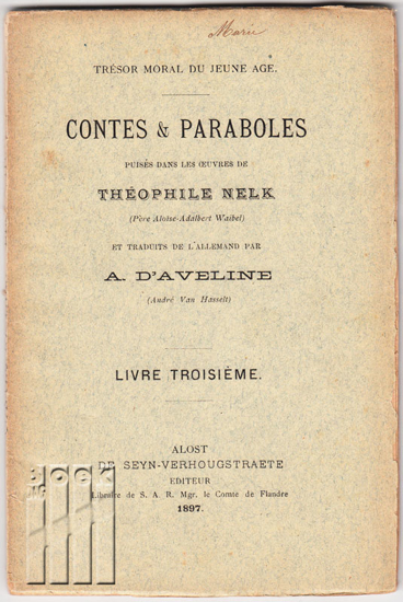 Picture of Contes & Paraboles puisés dans les oeuvres de Théophile Nelk (Père Aloise-Adalbert Waibel) Tome III