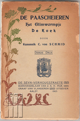 Picture of De Paascheieren. Het Glimwormpje. De Koek.