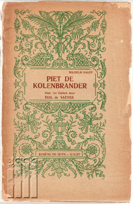Picture of Piet de Kolenbrander. Eene vertelling ui het Zwarte-Woud. Naar het Duitsch van Wilhelm Hauff