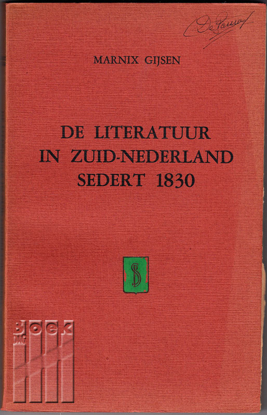 Image de De literatuur in Zuid-Nederland sedert 1830