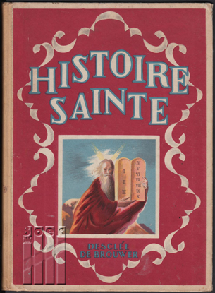 Picture of Histoire Sainte. d'Après le cours des Soeurs de Vorselaar. Illustré par Elisbeth IVANOVSKY