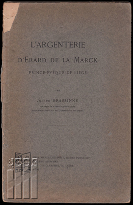 Picture of l' Argenterie d' Erard de la Marck. Prince-évêque de Liège