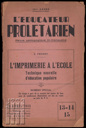 Picture of L'Educateur Proletarien. L'Imprimerie à l'école. Technique nouvelle d'éducation populaire