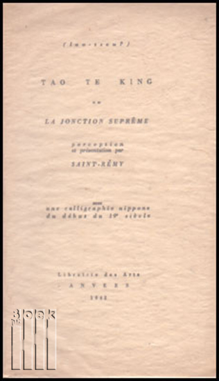 Picture of Tao Te King ou La Jonction Suprême.