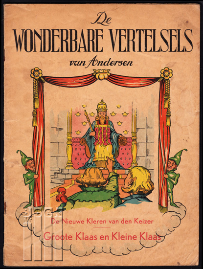 Picture of De wonderbare vertelsels van Andersen. De Nieuwe Kleeren van de Keizer. Groote Klaas en Kleine Klaas