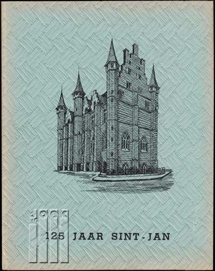 Afbeeldingen van 125 jaar Sint-Jan