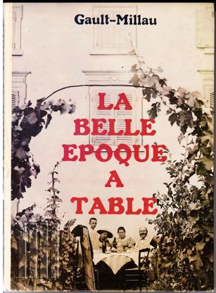 Afbeeldingen van La belle époque à table
