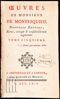 Image de Oeuvres de Monsieur de Montesquieu. Tome cinquieme, contenant. Les Lettres Persanes. Augmentée de douze Lettres. 