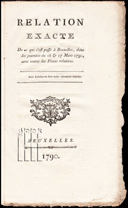Afbeeldingen van Relation exacte. La révolution brabançonne de 1789. - De Brabantsche Omwenteling van 1789