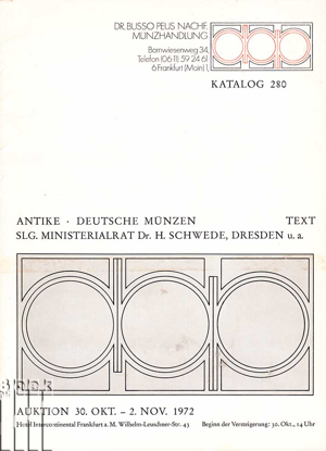 Afbeeldingen van Katalog 280: Antike Münzen, Deutsche Münzen Sammlung Ministerialrat Dr. H. Schwede, Dresden. 2 Teile
