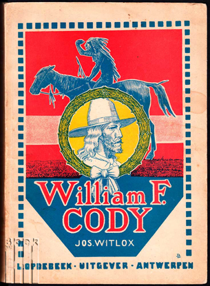 Afbeeldingen van Het Leven en de Avonturen van Kolonel William F. Cody (Bijgenaamd Buffalo Bill)