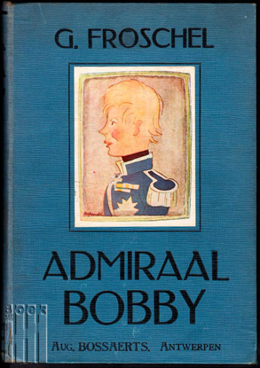 Picture of Admiraal Bobby. Een avontuurlijk verhaal