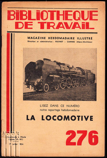 Afbeeldingen van Bibliotheque de Travail. Jg. Juillet 1954, nr. 276. Comment fonctionne la Locomotive