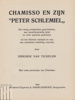 Picture of Chamisso en zijn Peter Schlemiel. Een eenige wonderbare geschiedenis, een mystificeerende brief en twee typische gedichten