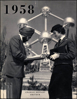Afbeeldingen van 1958. Beelden van de Algemene Wereldtentoonstelling te Brussel. Expo 58