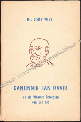 Picture of Kanunnik Jan David en de Vlaamse Beweging van zijn tijd
