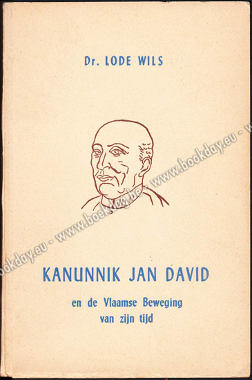 Afbeeldingen van Kanunnik Jan David en de Vlaamse Beweging van zijn tijd
